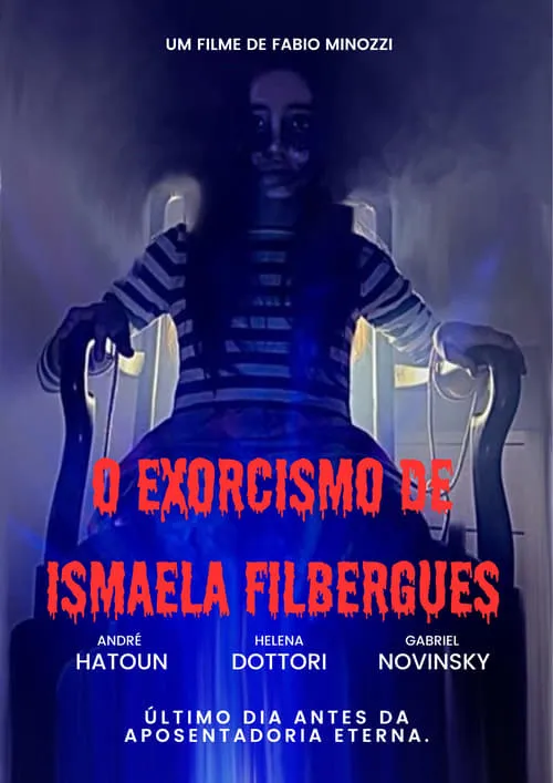 The Exorcism Of Ismaela Filbergues (movie)