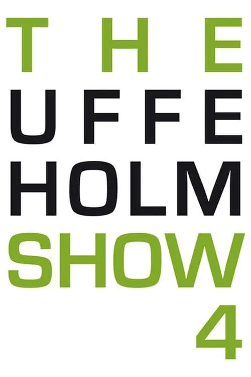 The Uffe Holm Show 4 (фильм)