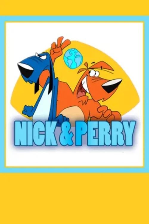 Nick & Perry (сериал)