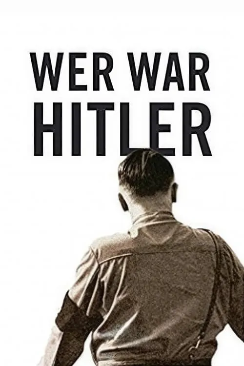 Wer war Hitler