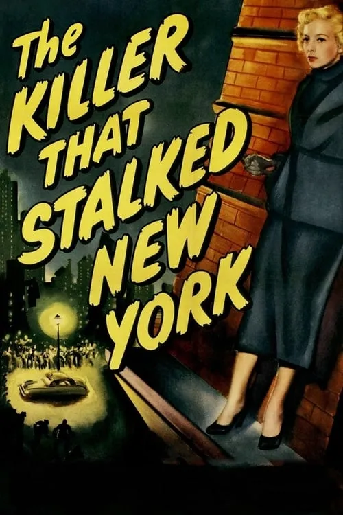 The Killer That Stalked New York (фильм)