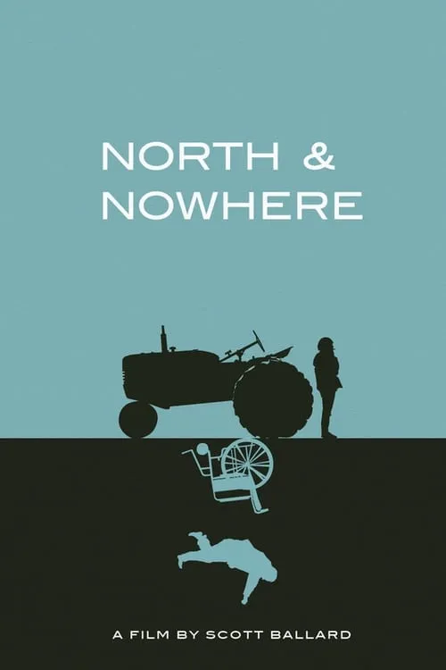 North & Nowhere (movie)