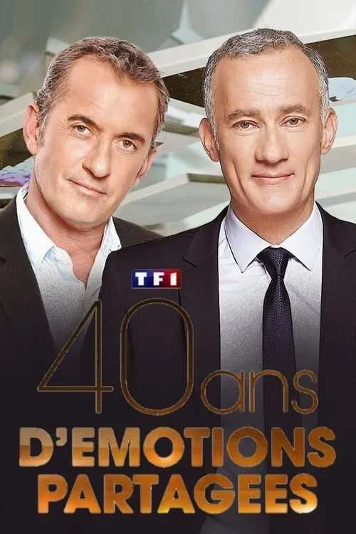 TF1 40 ans d'émotions partagées (фильм)