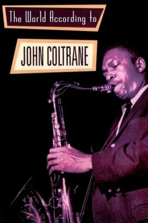 The World According to John Coltrane (фильм)