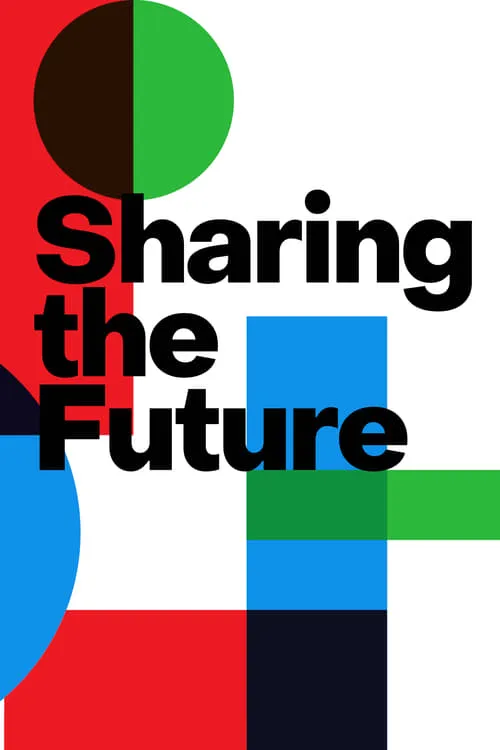 Sharing the Future (сериал)