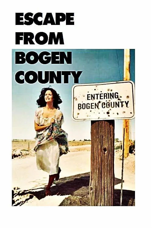 Escape from Bogen County (фильм)