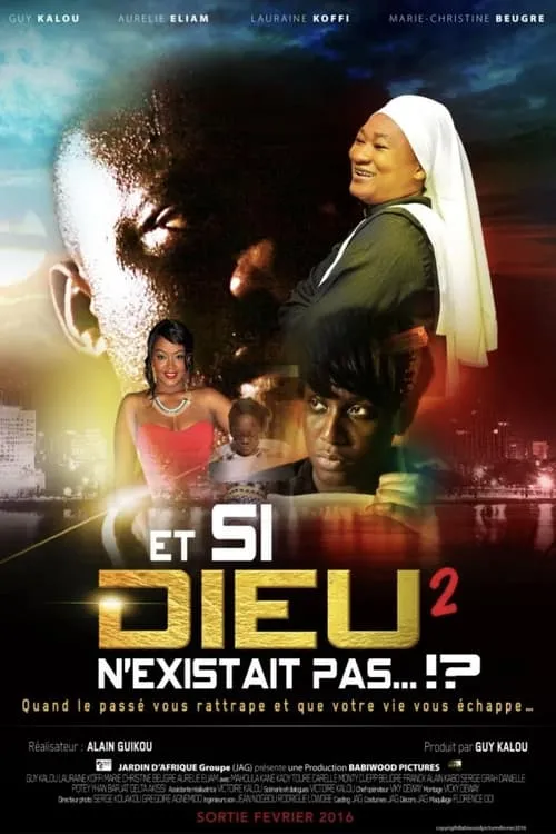 Et si Dieu n'existait pas 2 (фильм)