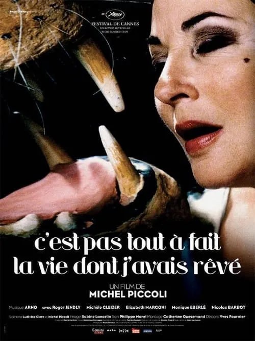 C'est pas tout à fait la vie dont j'avais rêvé (movie)