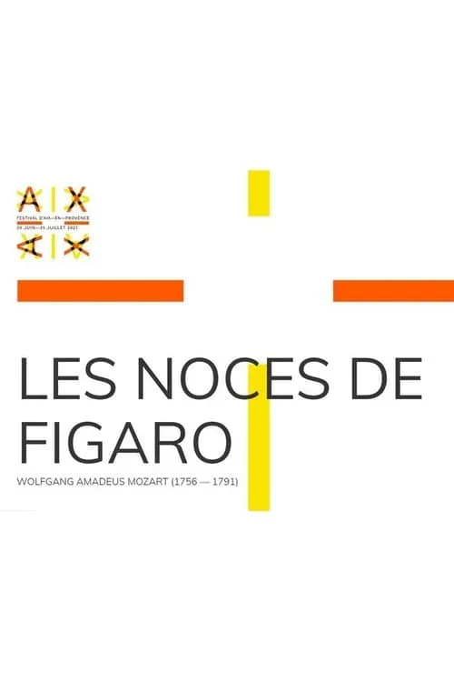 The Marriage of Figaro - Aix-en-Provence Festival (фильм)