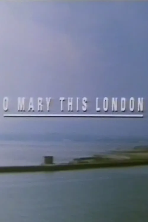 O Mary This London (фильм)