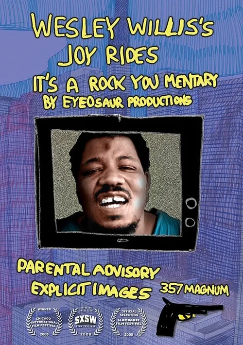 Wesley Willis's Joyrides (movie)