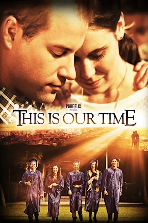 This Is Our Time (фильм)