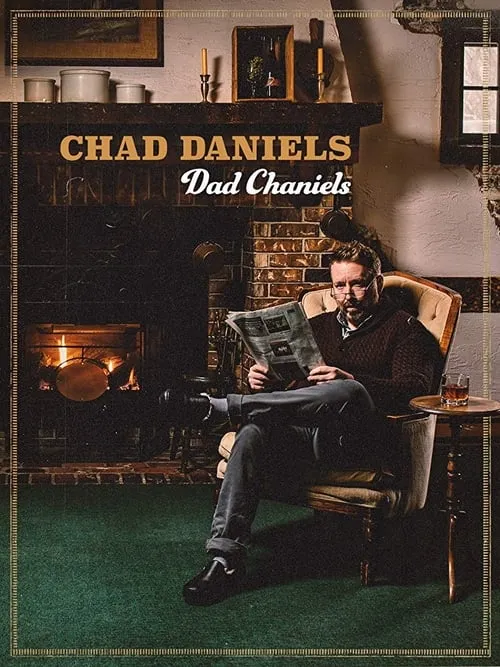 Chad Daniels: Dad Chaniels (фильм)