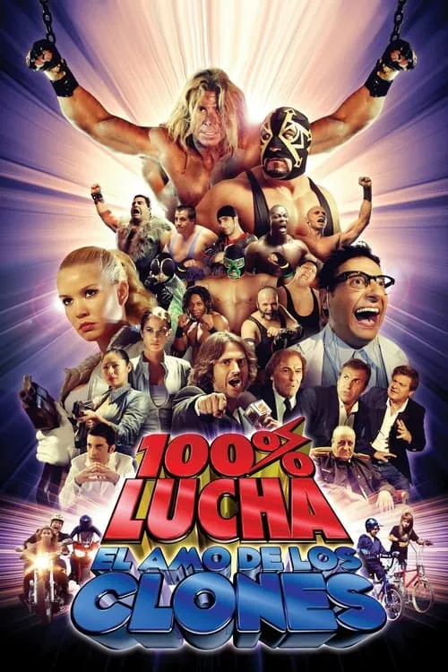 100% lucha, el amo de los clones (movie)