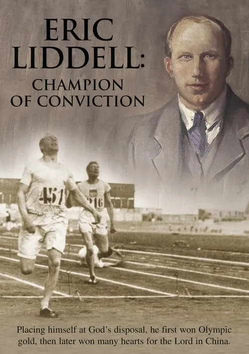 Eric Liddell: Champion of Conviction