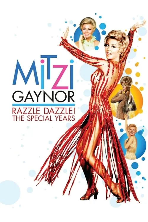 Mitzi Gaynor: Razzle Dazzle! The Special Years (фильм)