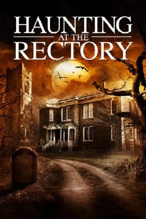 Haunting at the Rectory (movie)