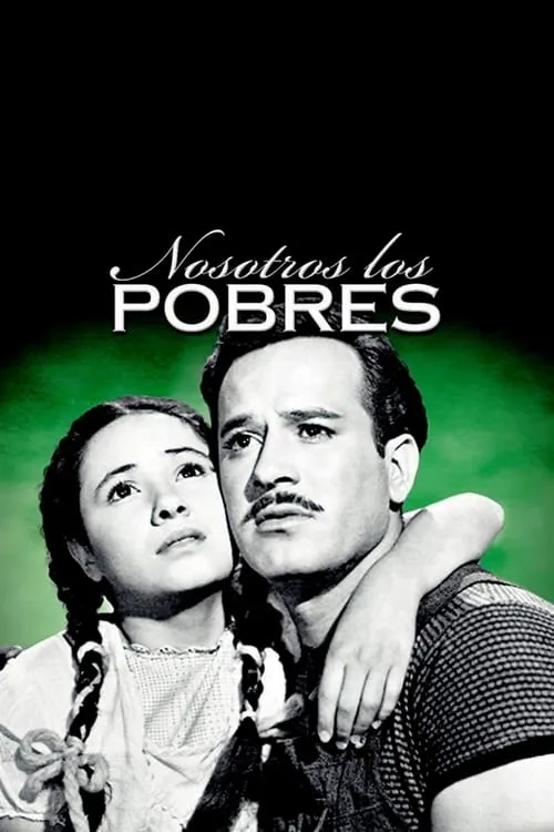 Nosotros los pobres (фильм)