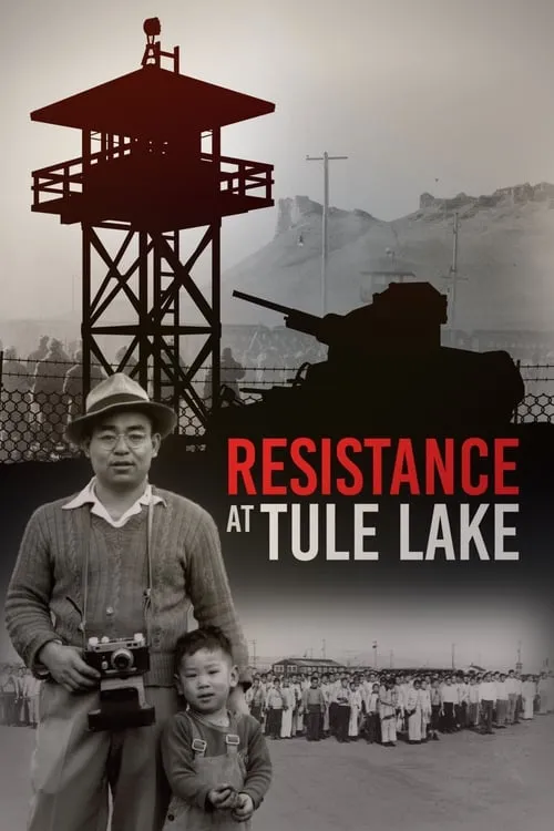 Resistance at Tule Lake (movie)