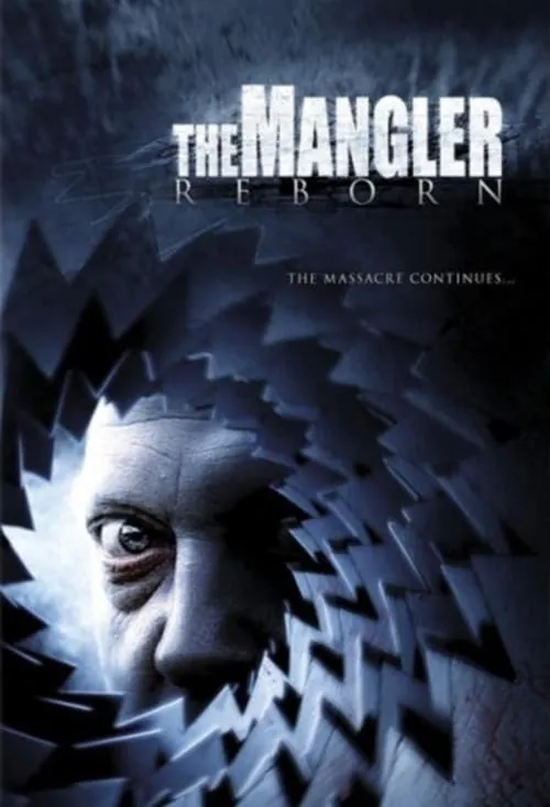 The Mangler Reborn (movie)