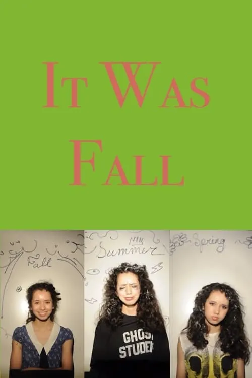 It Was Fall (movie)