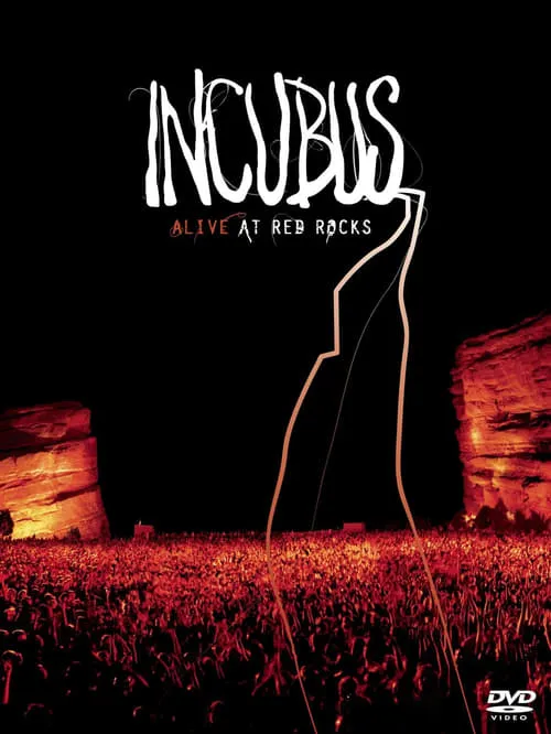 Incubus - Alive at Red Rocks (movie)