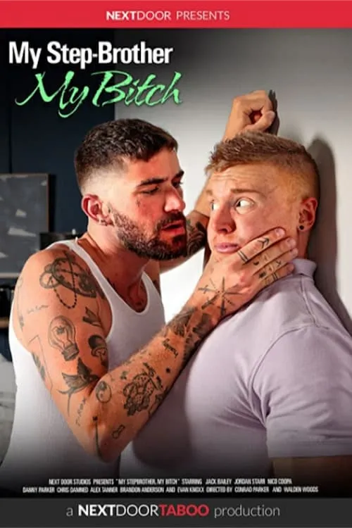 My Step-Brother, My Bitch (movie)