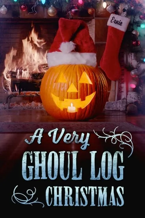 A Very Ghoul Log Christmas (фильм)