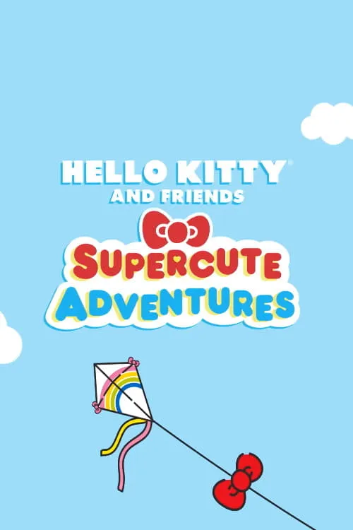 Hello Kitty and Friends Supercute Adventures (series)