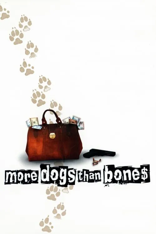 More Dogs Than Bones (фильм)