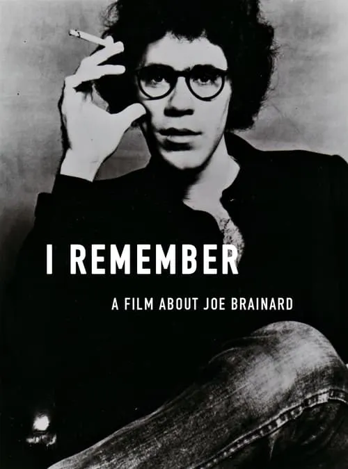 I Remember: A Film About Joe Brainard (movie)