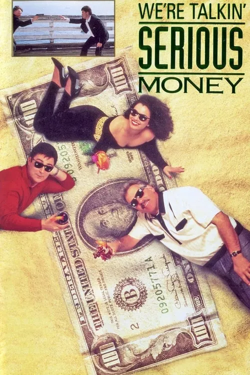 We're Talkin' Serious Money (movie)