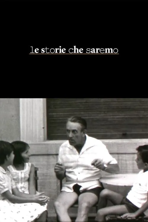 Le storie che saremo (movie)