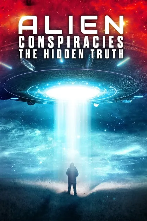 Alien Conspiracies - The Hidden Truth (movie)