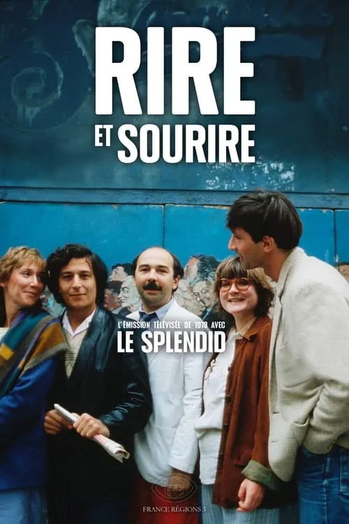 Rire et sourire : Le Splendid (сериал)