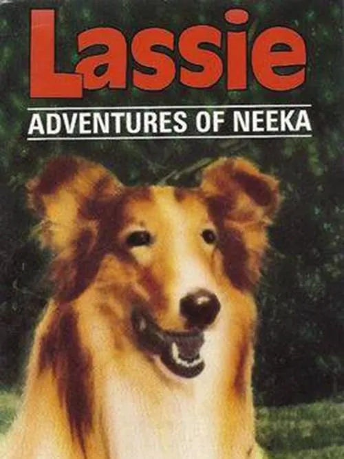 Lassie: The Adventures of Neeka (фильм)