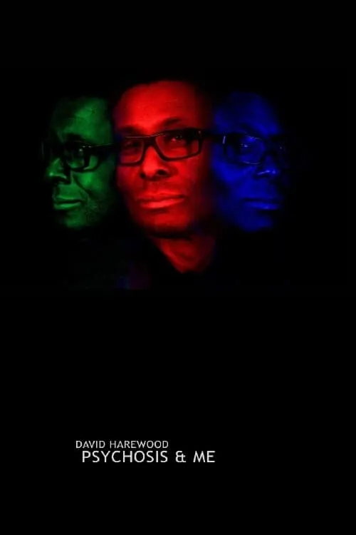 David Harewood: Psychosis and Me (movie)