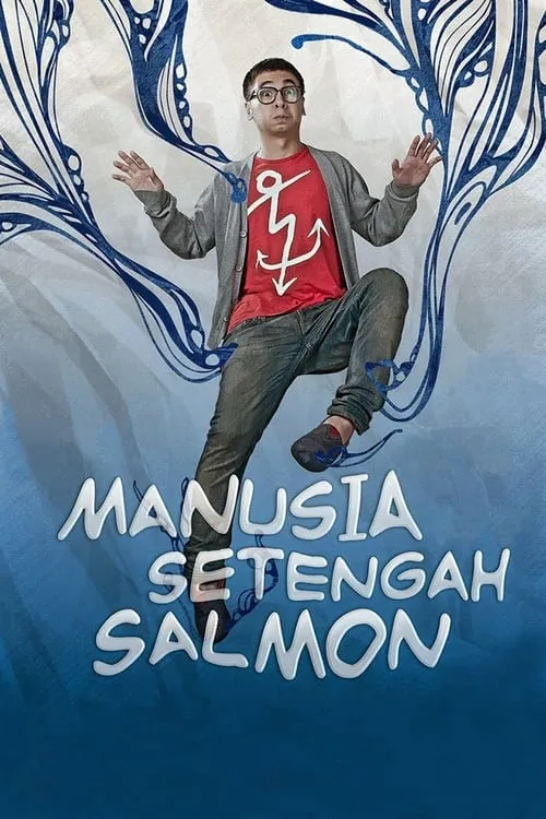 Manusia Setengah Salmon