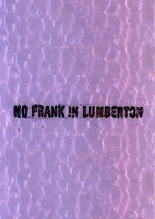 No Frank in Lumberton (фильм)