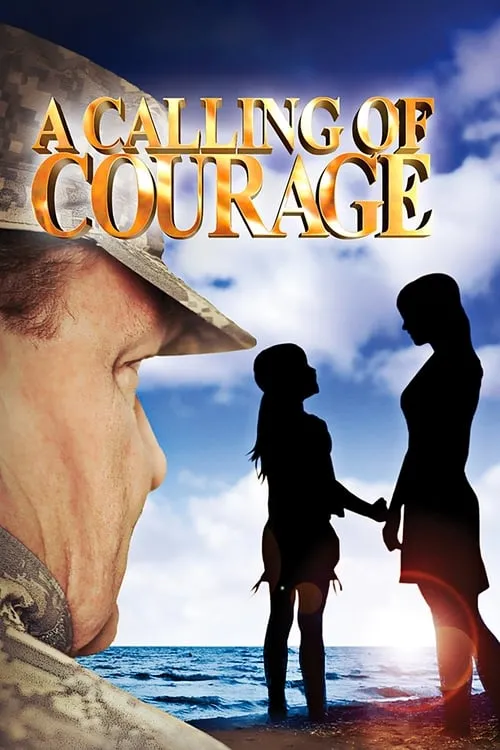 A Calling of Courage (movie)