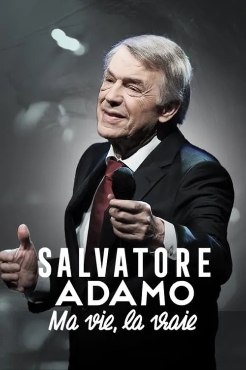 Salvatore Adamo, ma vie, la vraie (фильм)