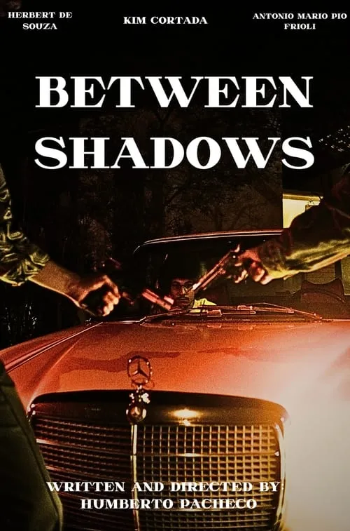 Between shadows (movie)