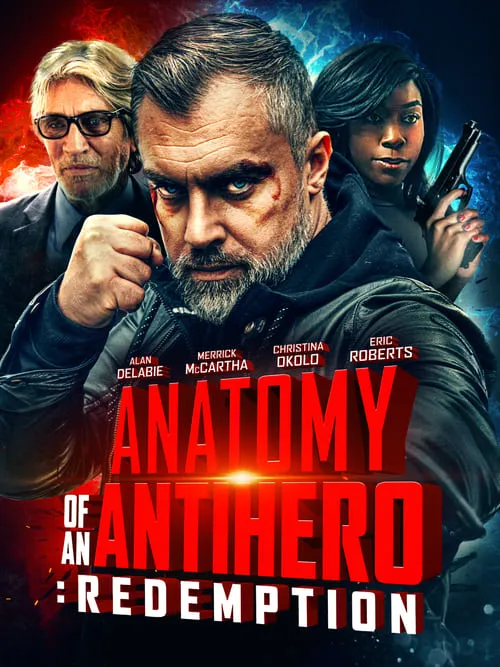 Anatomy of an Antihero: Redemption (movie)