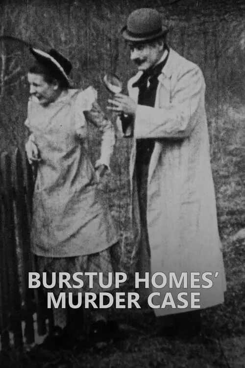 Burstup Homes' Murder Case (movie)