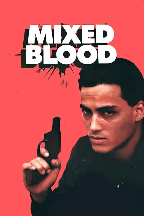 Mixed Blood (movie)