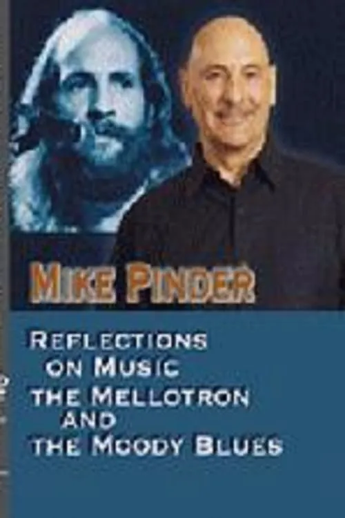 Mike Pinder Reflections On Music, The Mellotron, and the Moody Blues (movie)