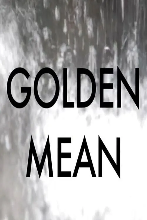 Golden Mean (movie)