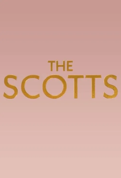 The Scotts (сериал)