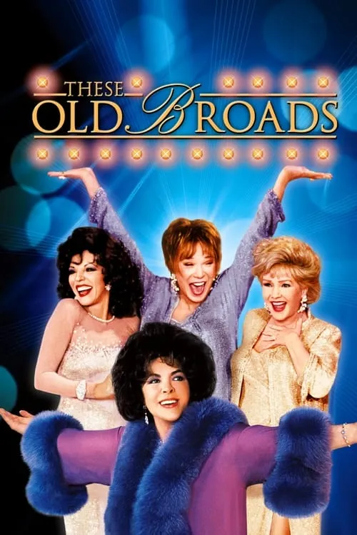 These Old Broads (movie)