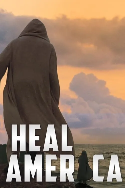 Heal America (movie)